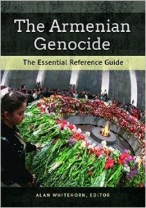 over of Whitehorn's The Armenian Genocide: The Essential Reference Guide 