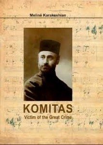 Cover of Karakashian's 'Komitas: Victim of the Great Crime '