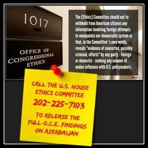 ANCA urges calls to the House Ethics Committee to release the 70-page OCE findings on the Azerbaijan travel scandal. 