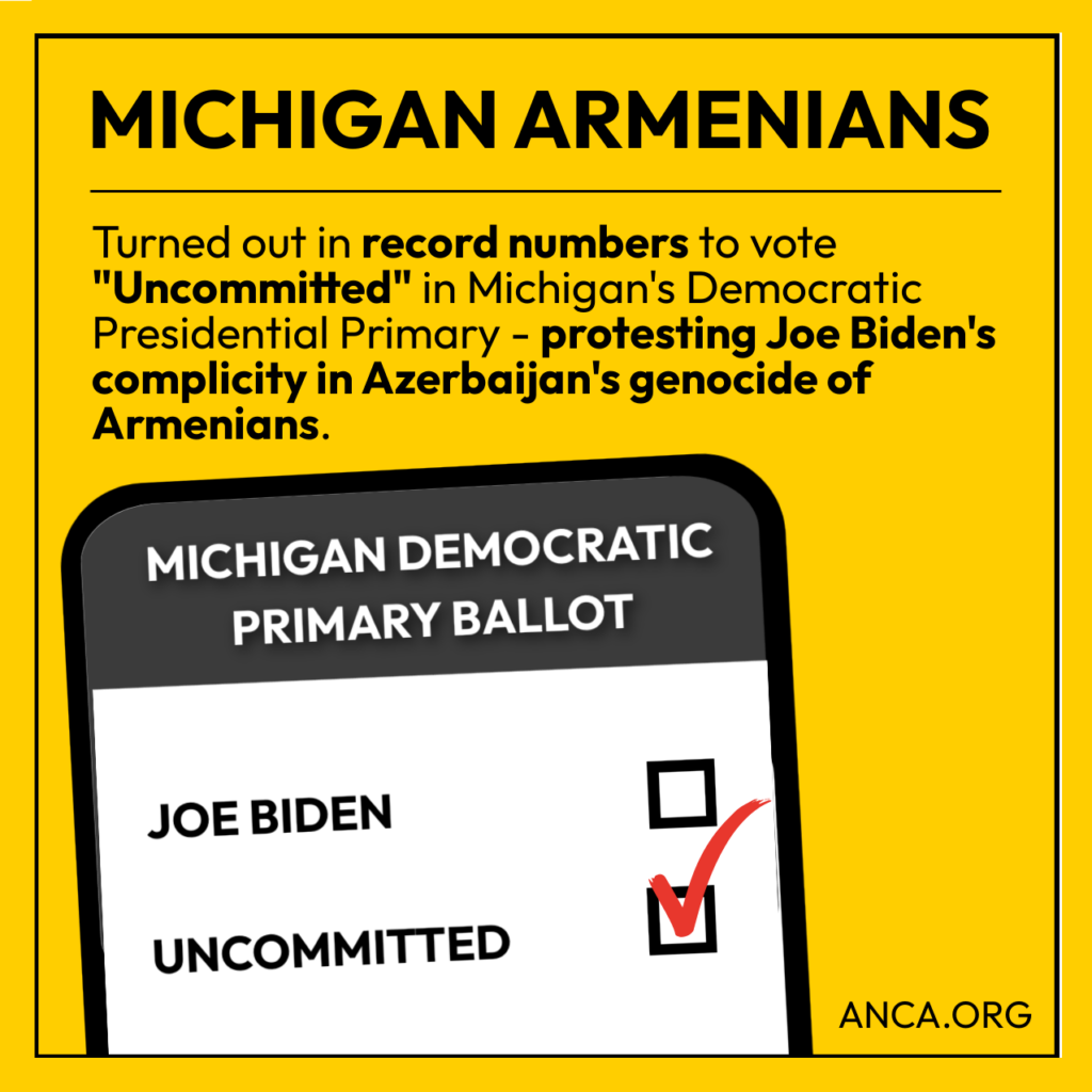 Michigan Armenians vote “Uncommitted” protesting President Biden’s genocidal policy in Artsakh